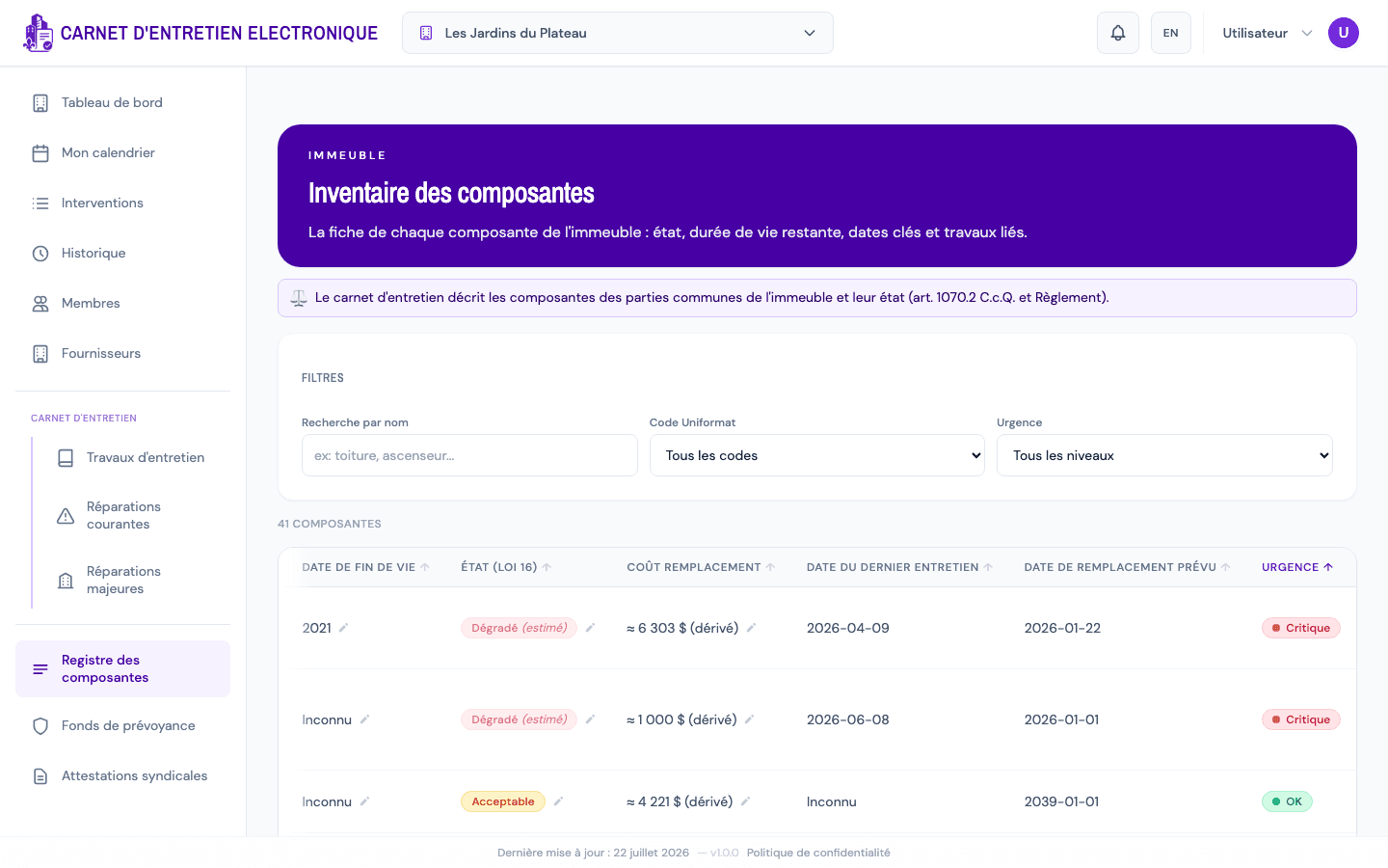 L'inventaire des composantes dans Carnet Condo : état selon la Loi 16, coût de remplacement estimé, dates de dernier entretien et de remplacement prévu, avec niveau d'urgence (critique, OK)